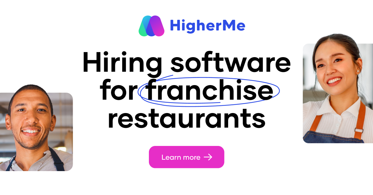 HigherMe - Hiring software for franchise restaurants